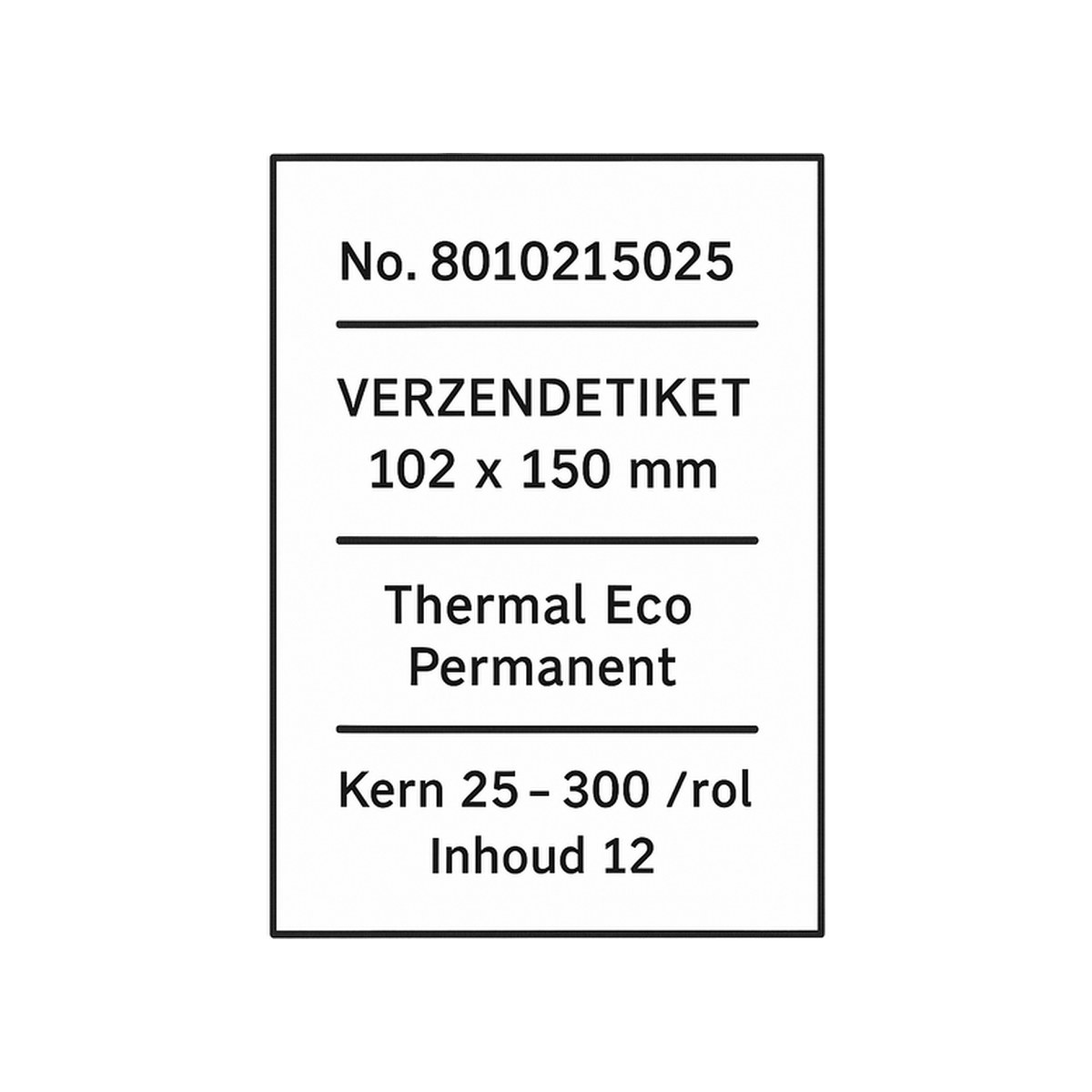 Pallet verzendetiket thermisch 102 x 150 mm, kern 25 mm, 12 rollen per doos (specificaties)